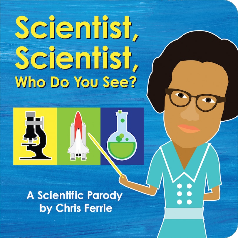 Couverture_Scientist, Scientist, Who Do You See?