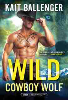 Wild Cowboy Wolf by Kait Ballenger