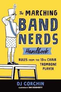 Couverture_The Marching Band Nerds Handbook