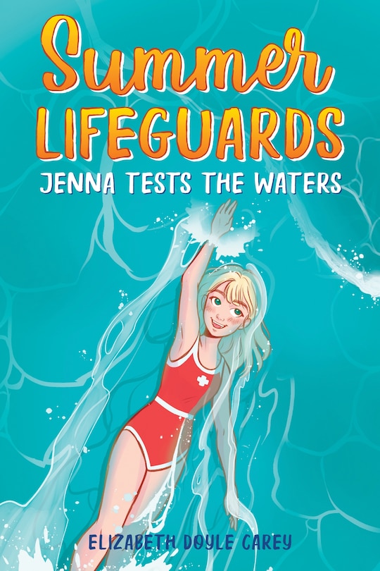 Front cover_Summer Lifeguards: Jenna Tests The Waters