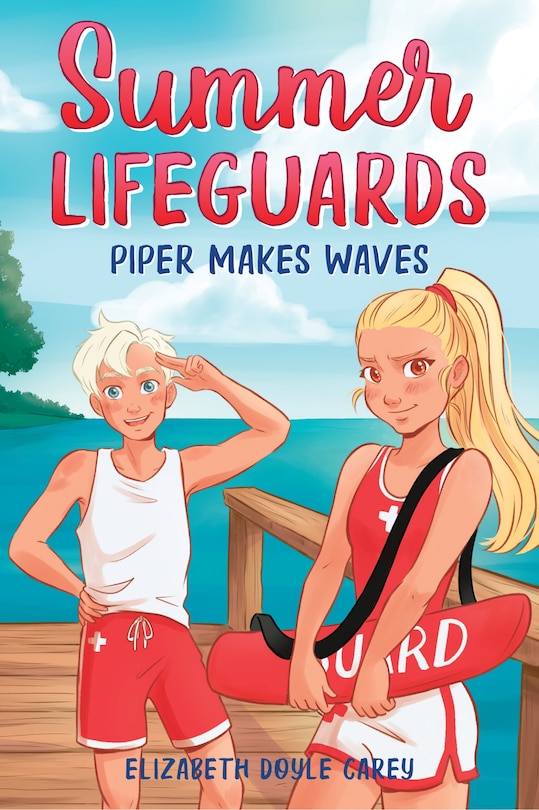 Front cover_Summer Lifeguards: Piper Makes Waves