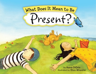 Front cover_What Does It Mean To Be Present?