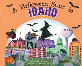 A Halloween Scare in Idaho, 2E by Eric James