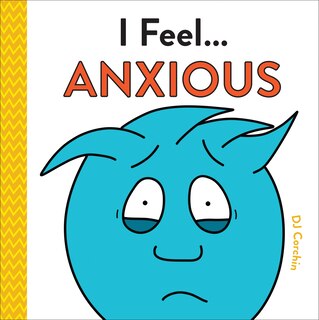 Couverture_I Feel. . . Anxious