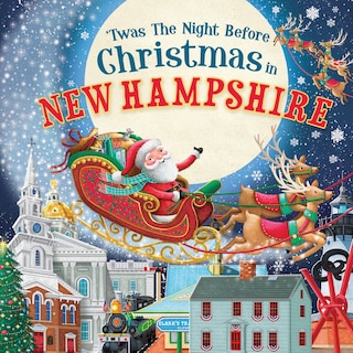 Front cover_'twas The Night Before Christmas In New Hampshire