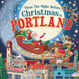 Front cover_'twas The Night Before Christmas In Portland