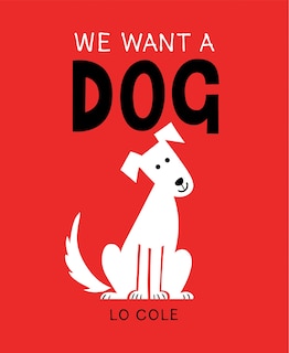 Front cover_We Want A Dog