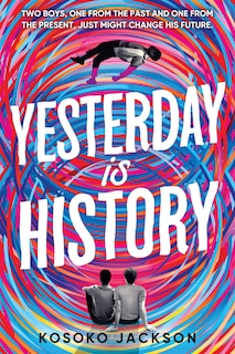 Front cover_Yesterday Is History