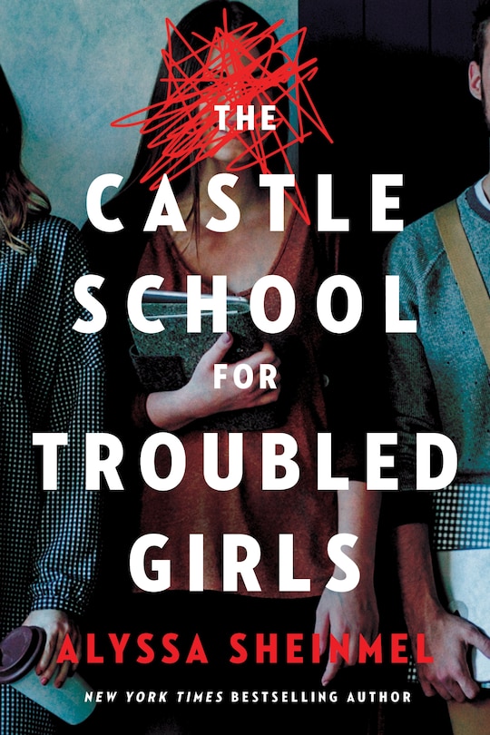 Front cover_The Castle School (for Troubled Girls)