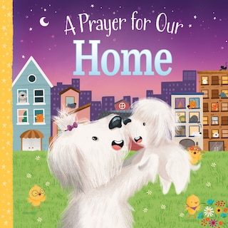 A Prayer For Our Home