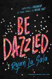 Be Dazzled: International Edition de Ryan La Sala