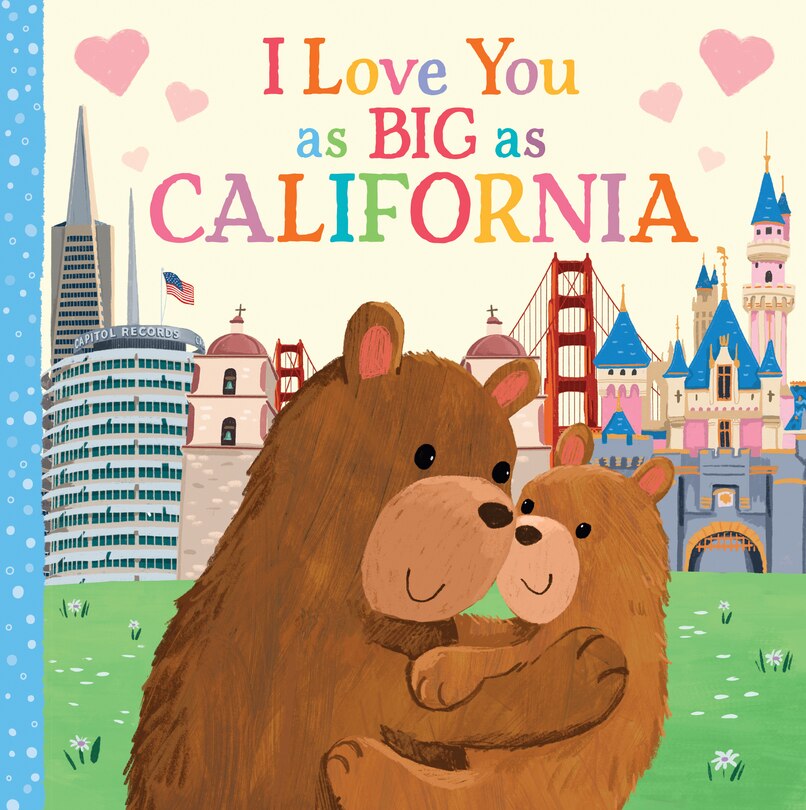 Front cover_I Love You As Big As California