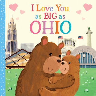 Front cover_I Love You As Big As Ohio