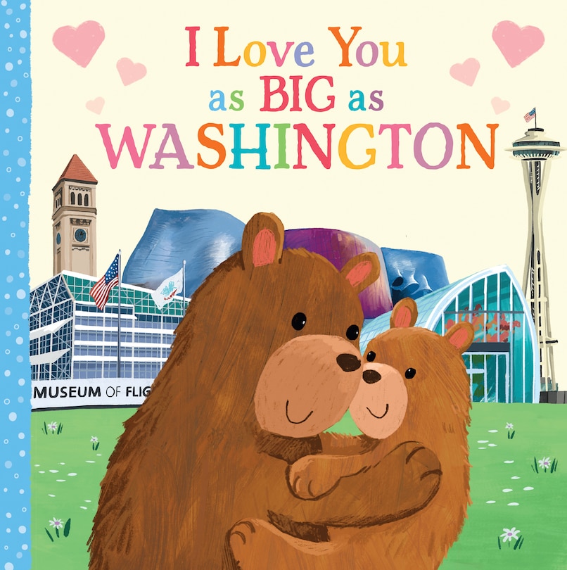 Couverture_I Love You As Big As Washington