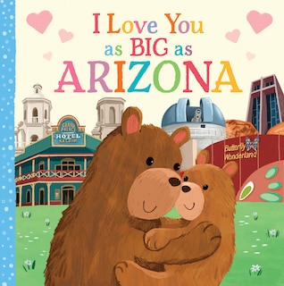 Couverture_I Love You As Big As Arizona