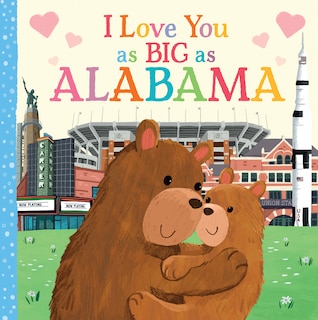 Couverture_I Love You As Big As Alabama