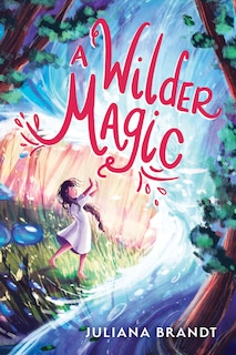 Front cover_A Wilder Magic