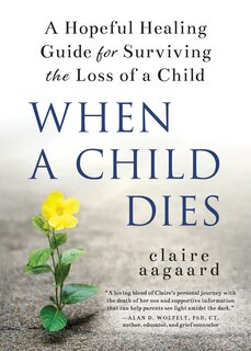 Front cover_When A Child Dies