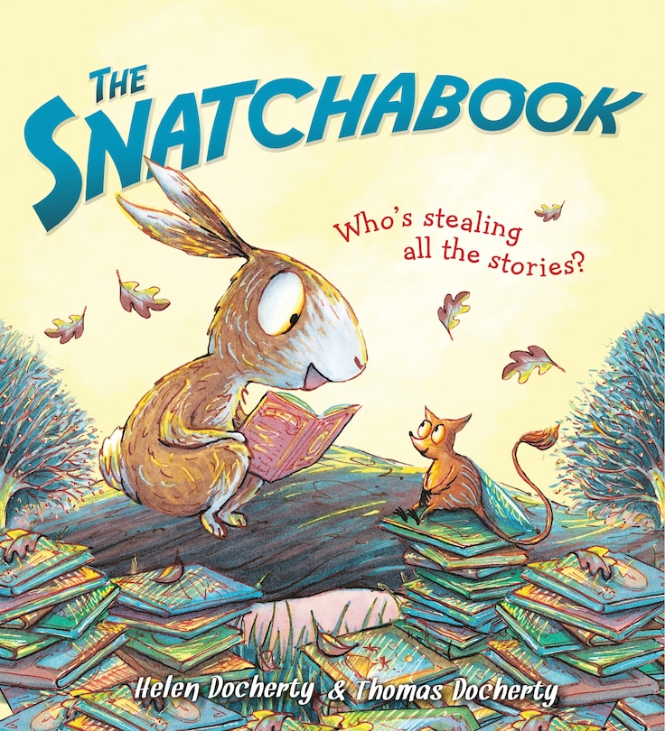 The Snatchabook: Who's Stealing All The Stories?