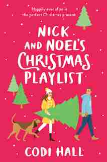 Nick And Noel's Christmas Playlist by Codi Hall