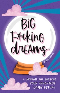 Front cover_Big F*cking Dreams