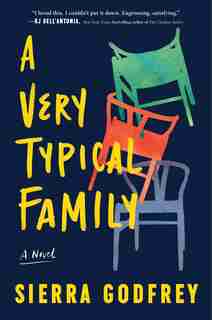 A Very Typical Family: A Novel by Sierra Godfrey