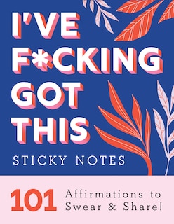 Couverture_I've F*cking Got This Sticky Notes