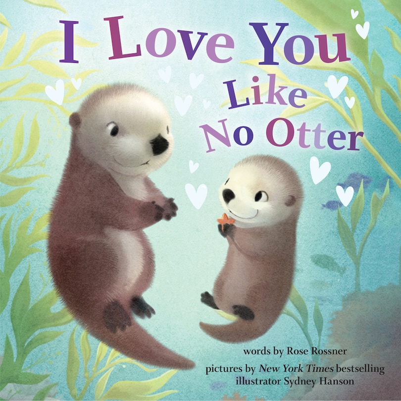 Front cover_I Love You Like No Otter