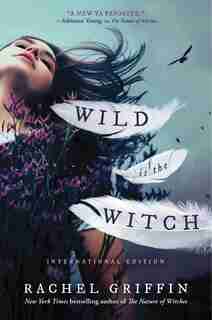 Wild Is The Witch by Rachel Griffin