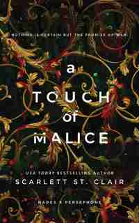 A Touch Of Malice by Scarlett St. Clair