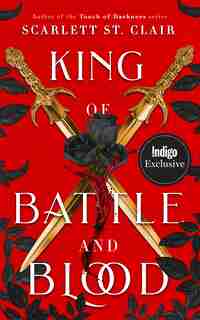 King Of Battle And Blood (indigo Exclusive Edition) by Scarlett St. Clair