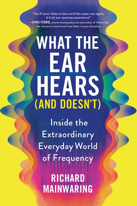 Couverture_What the Ear Hears (and Doesn't)
