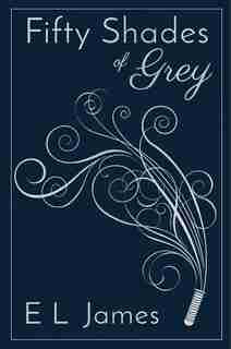 Fifty Shades Of Grey 10th Anniversary Edition by E L James