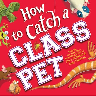 Couverture_How To Catch A Class Pet