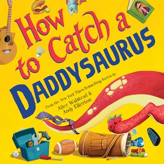 Couverture_How to Catch a Daddysaurus