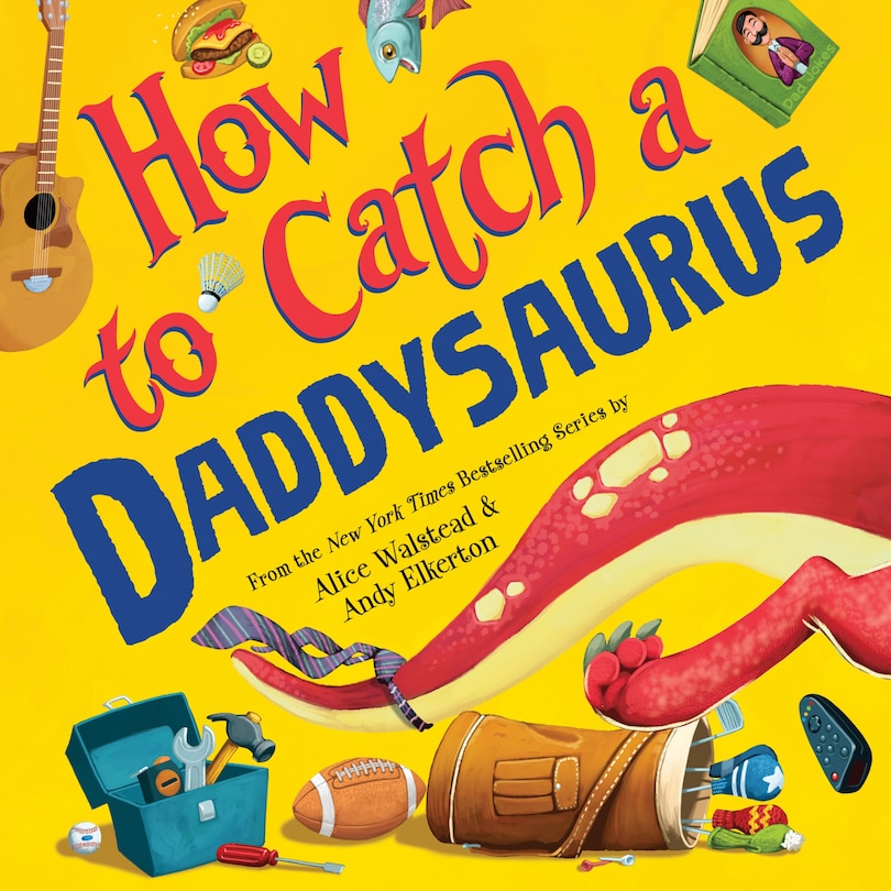 Couverture_How to Catch a Daddysaurus