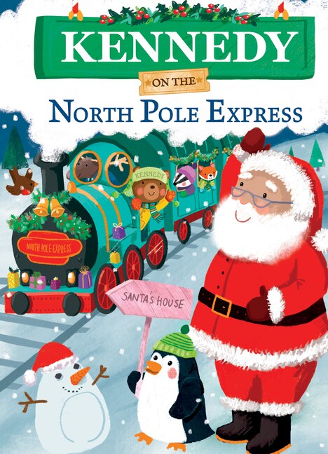 Front cover_Kennedy on the North Pole Express