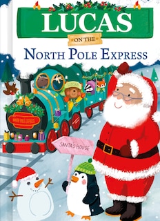 Front cover_Lucas on the North Pole Express