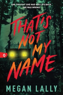 Front cover_That's Not My Name