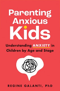 Front cover_Parenting Anxious Kids