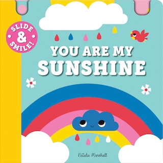 Front cover_Slide and Smile: You Are My Sunshine