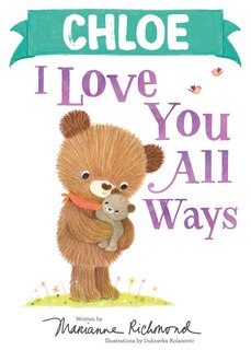 Front cover_Chloe I Love You All Ways