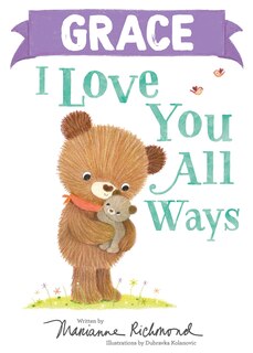 Front cover_Grace I Love You All Ways