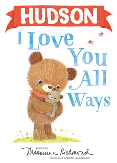 Front cover_Hudson I Love You All Ways