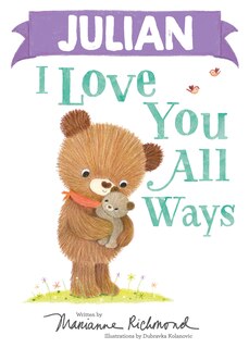 Front cover_Julian I Love You All Ways