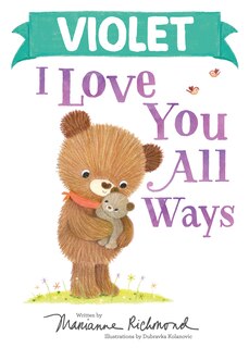 Front cover_Violet I Love You All Ways