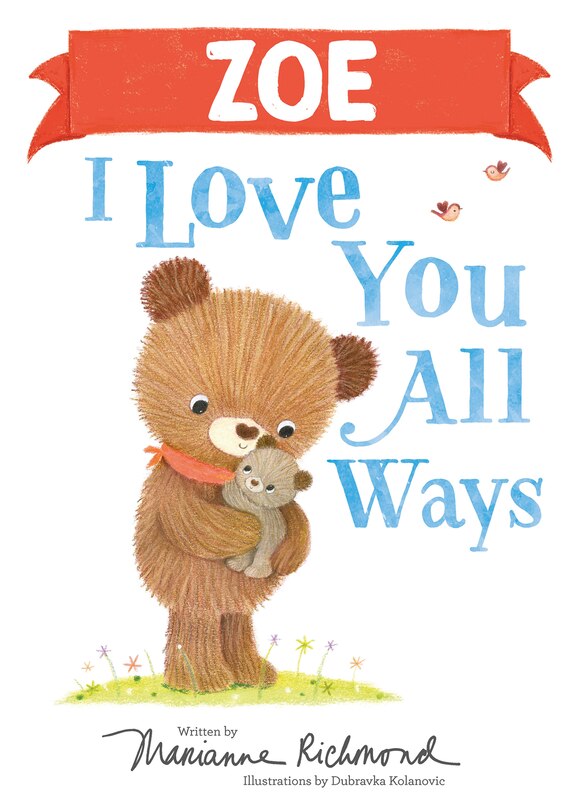 Front cover_Zoe I Love You All Ways