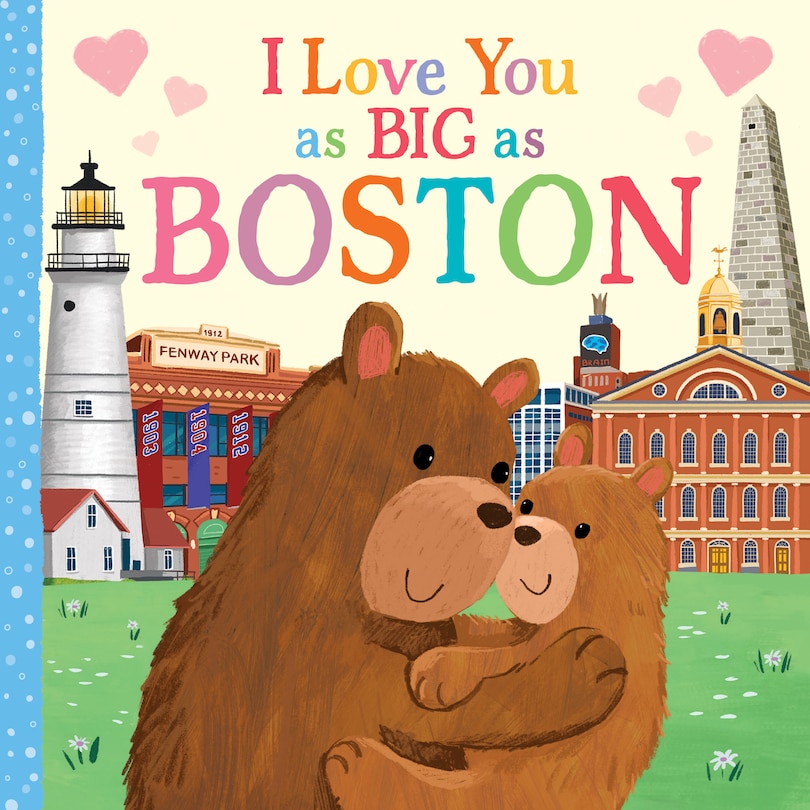 Front cover_I Love You as Big as Boston