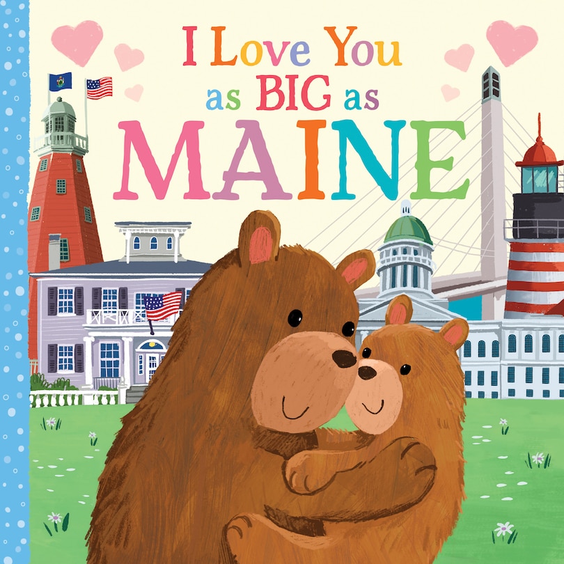 Front cover_I Love You as Big as Maine