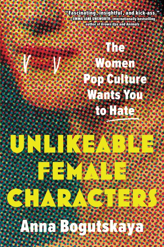 Front cover_Unlikeable Female Characters